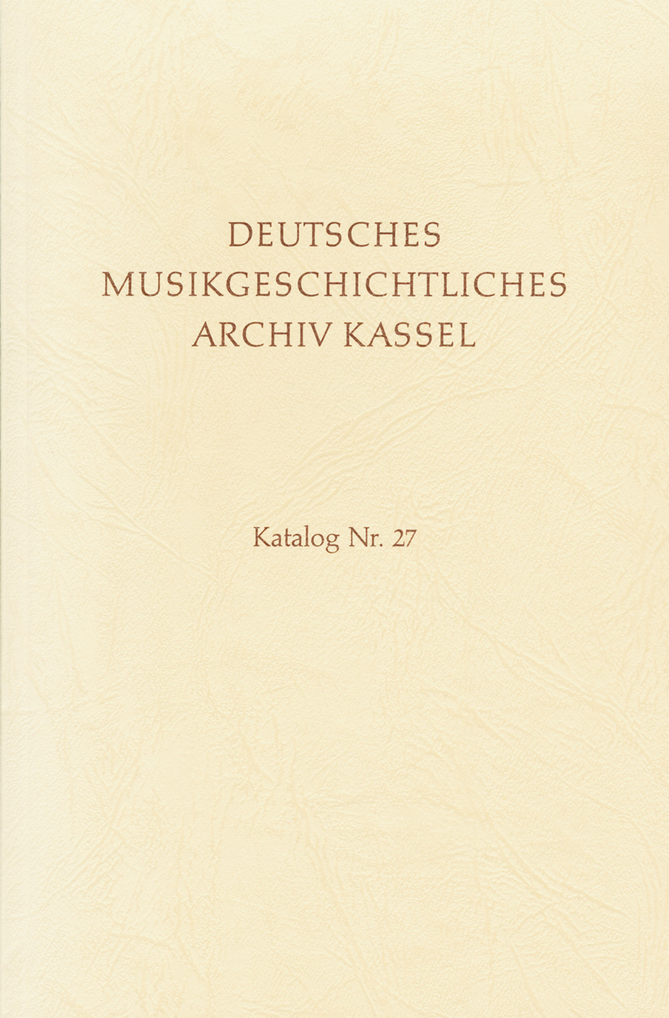 Deutsches MusikGeschichtliches Archiv Kassel. Katalog der Filmsammlung -