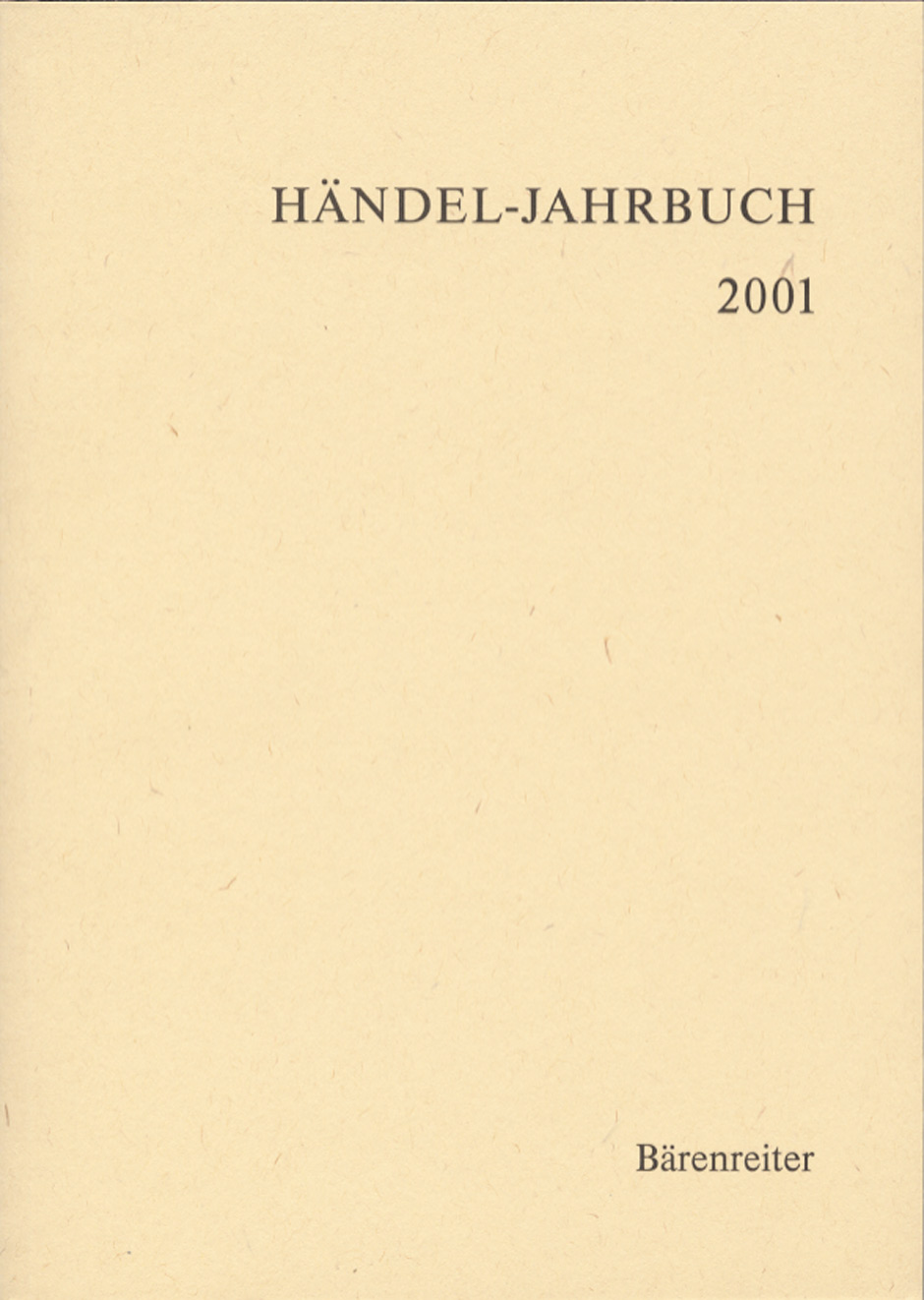 Händel-Jahrbuch 2001, 47. Jahrgang -
