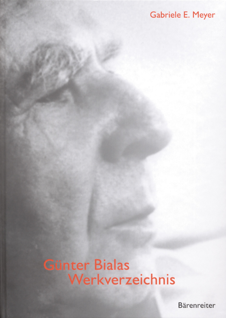 Günter Bialas Werkverzeichnis - Meyer, Gabriele E.