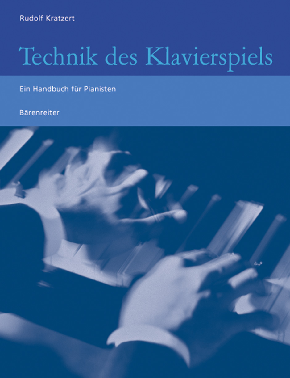 Technik des Klavierspiels - Kratzert, Rudolf