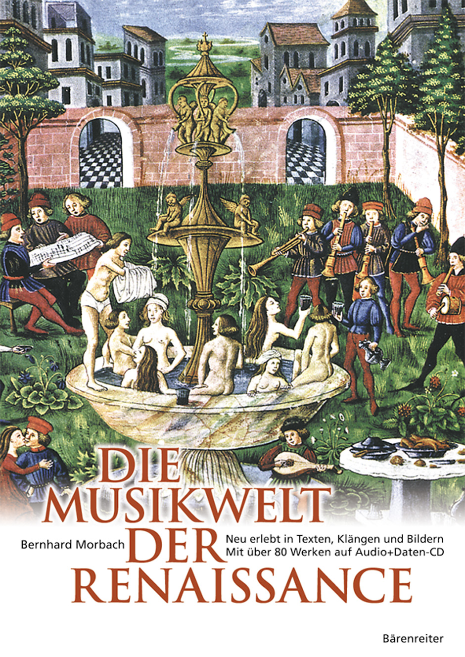 Die Musikwelt der Renaissance - Morbach, Bernhard