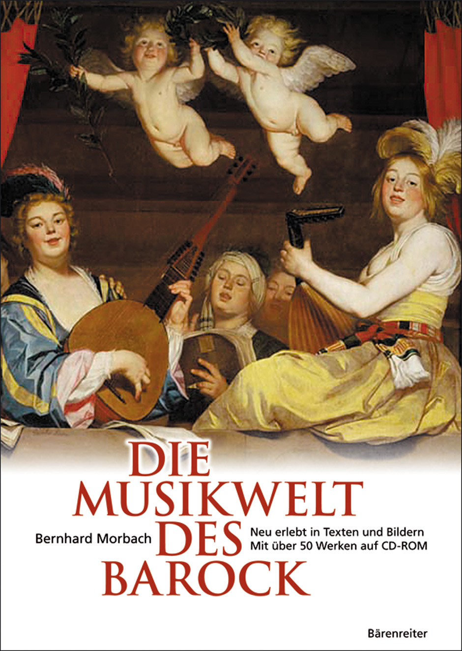 Die Musikwelt des Barock - Morbach, Bernhard