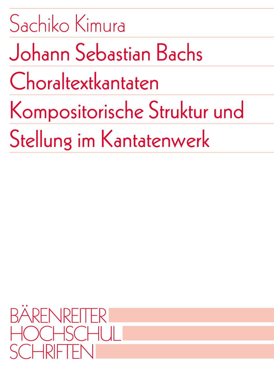 Johann Sebastian Bachs Choraltextkantaten - Kimura, Sachiko