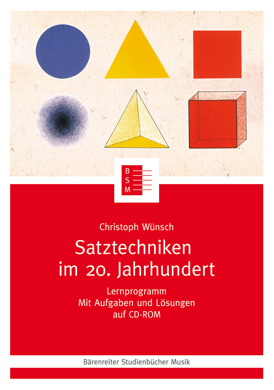 Satztechniken im 20. Jahrhundert - Wünsch, Christoph