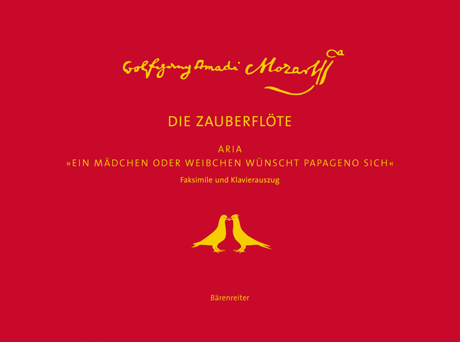 Ein Mädchen oder Weibchen wünscht Papageno sich - Mozart, Wolfgang Amadeus