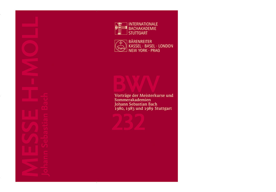 Johann Sebastian Bach. Messe h-Moll, BWV 232 -