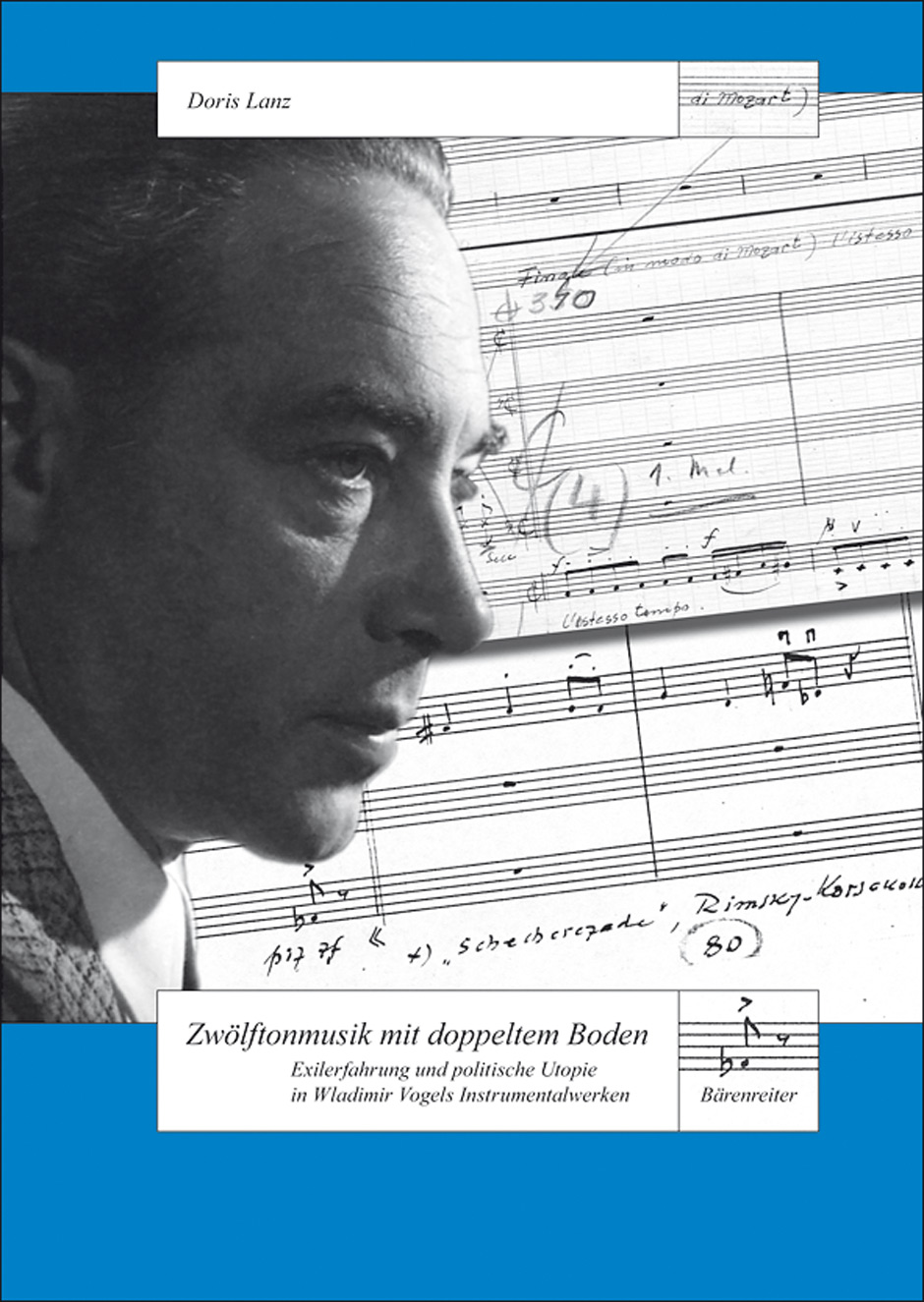 Zwölftonmusik mit doppeltem Boden - Lanz, Doris