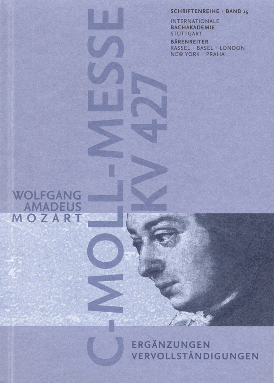 Wolfgang Amadeus Mozart. c-Moll-Messe KV 427 -