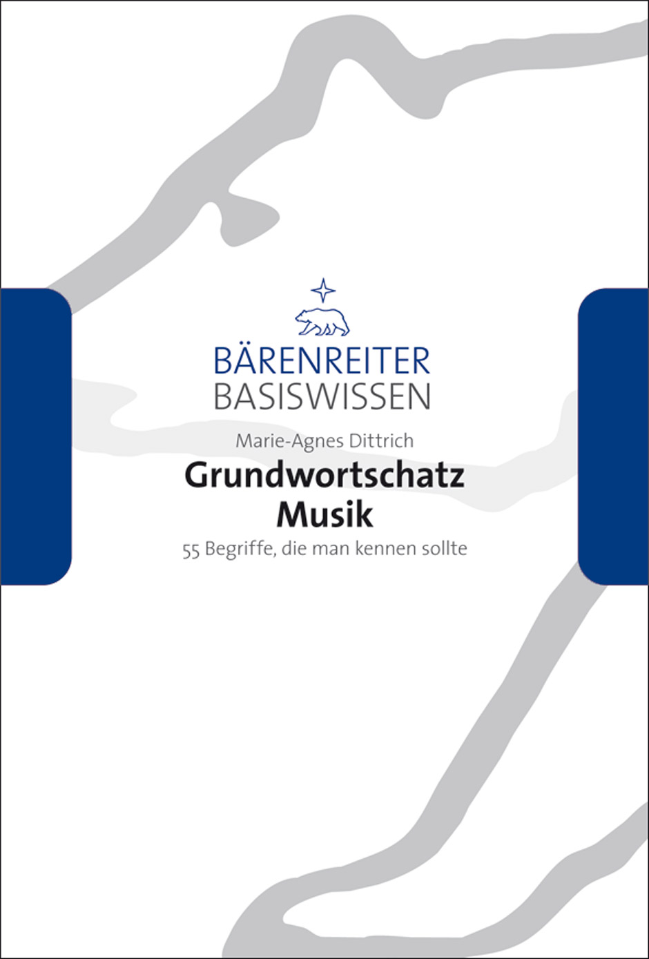 Grundwortschatz Musik - Dittrich, Marie-Agnes