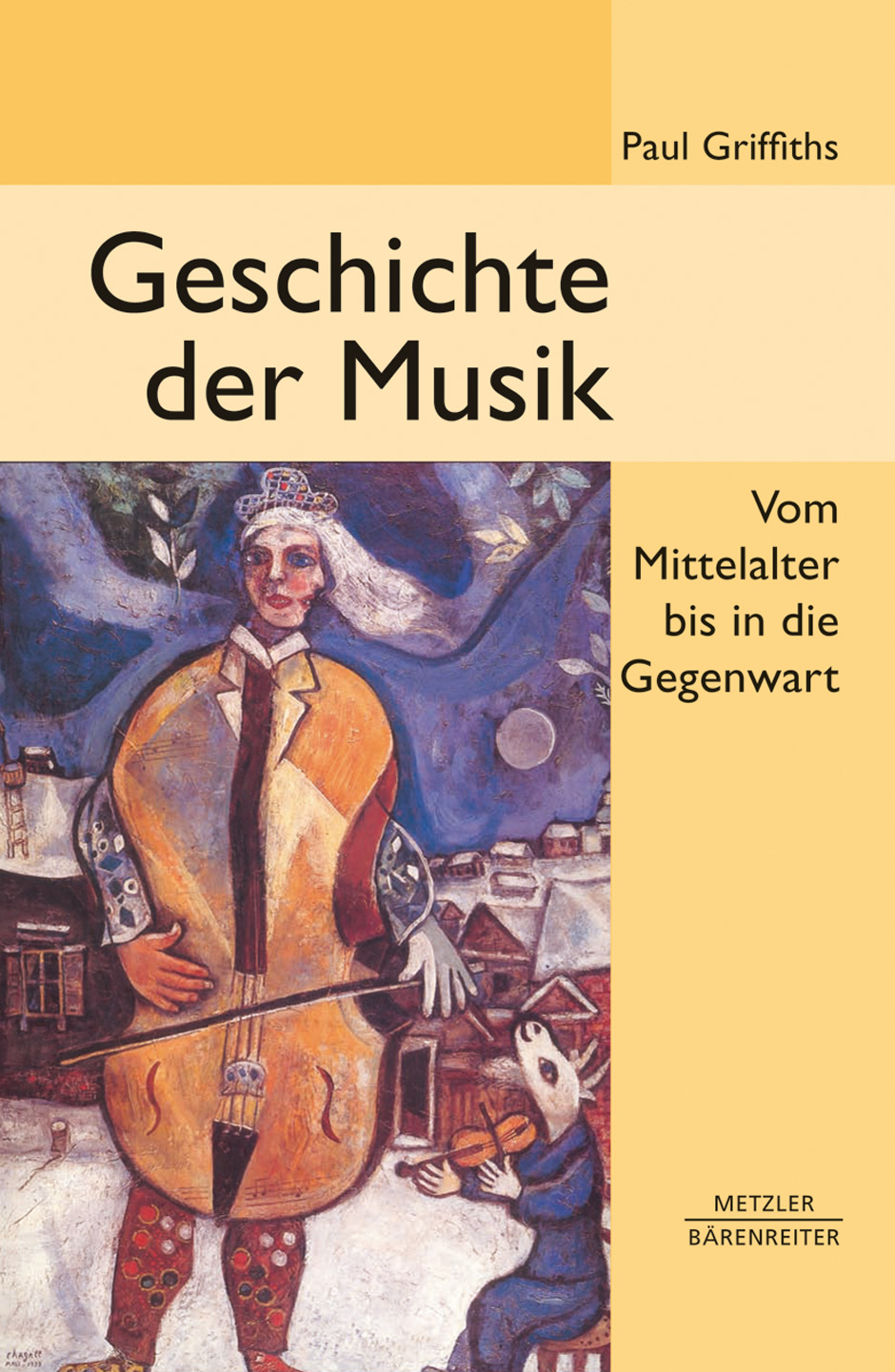 Geschichte der Musik - Griffiths, Paul