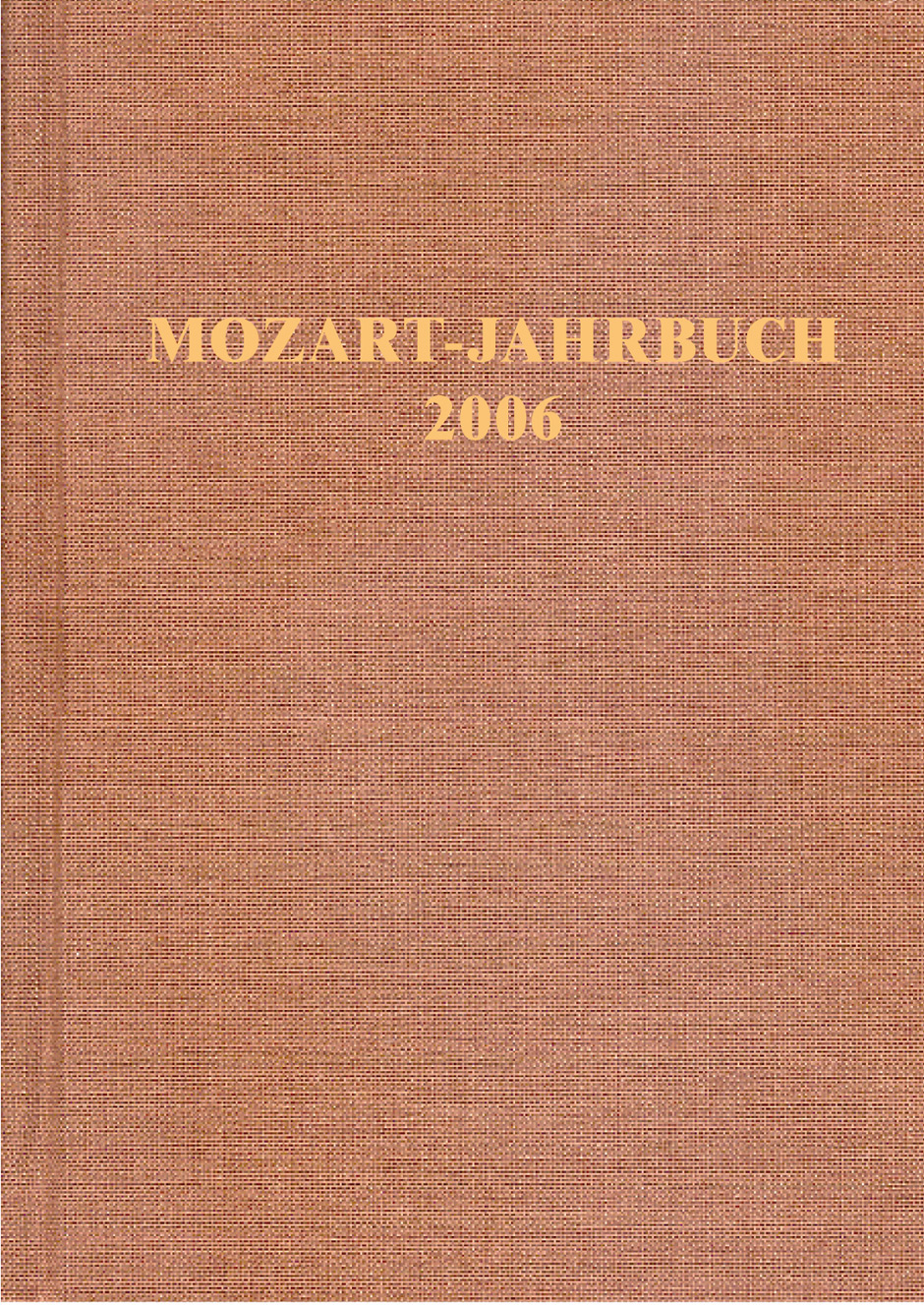 Mozart-Jahrbuch 2006 -