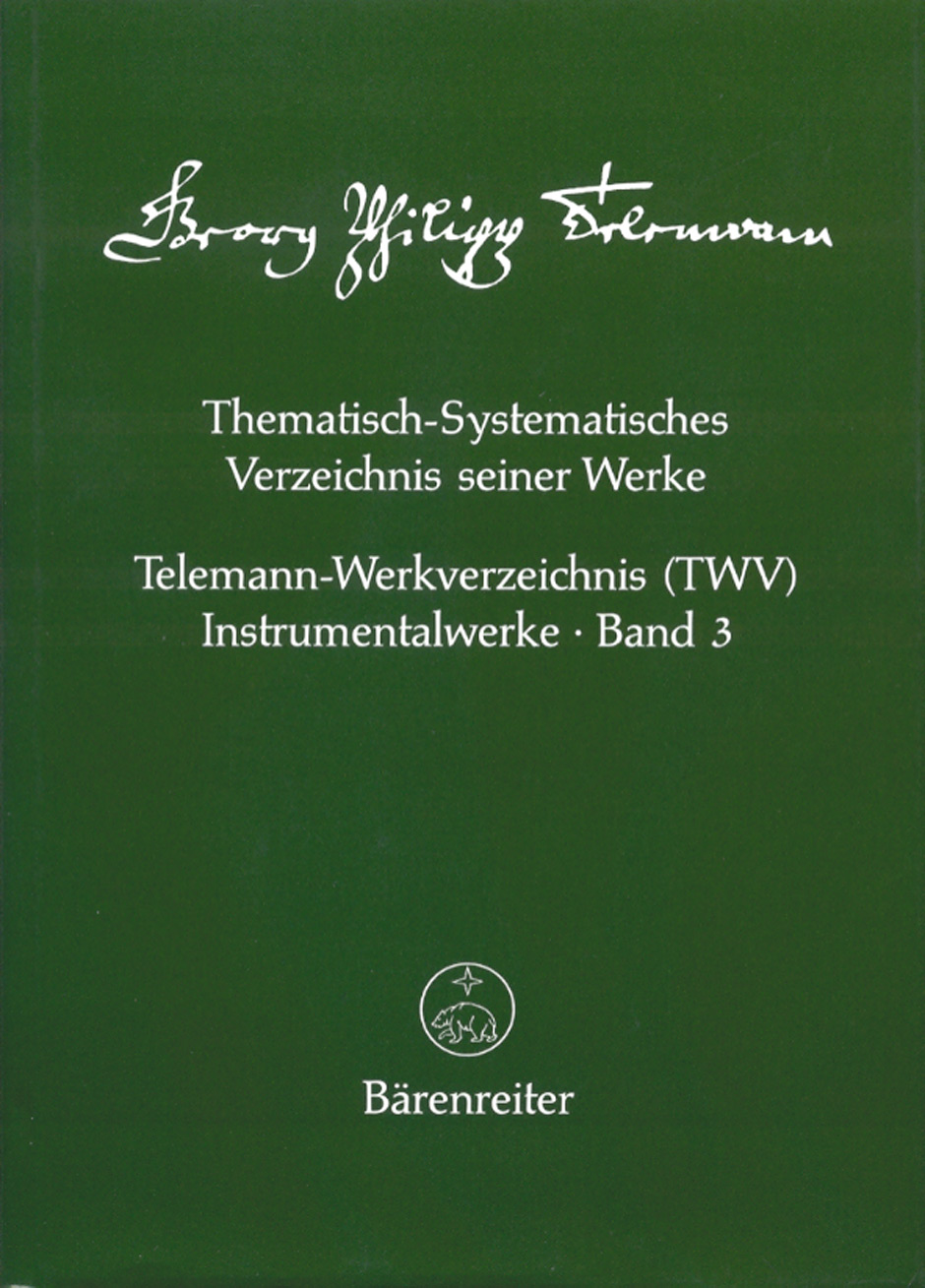 Thematisch-Systematisches Verzeichnis seiner Werke (TWV) - Instrumentalwerke, Band 1-3 - Ruhnke, Martin