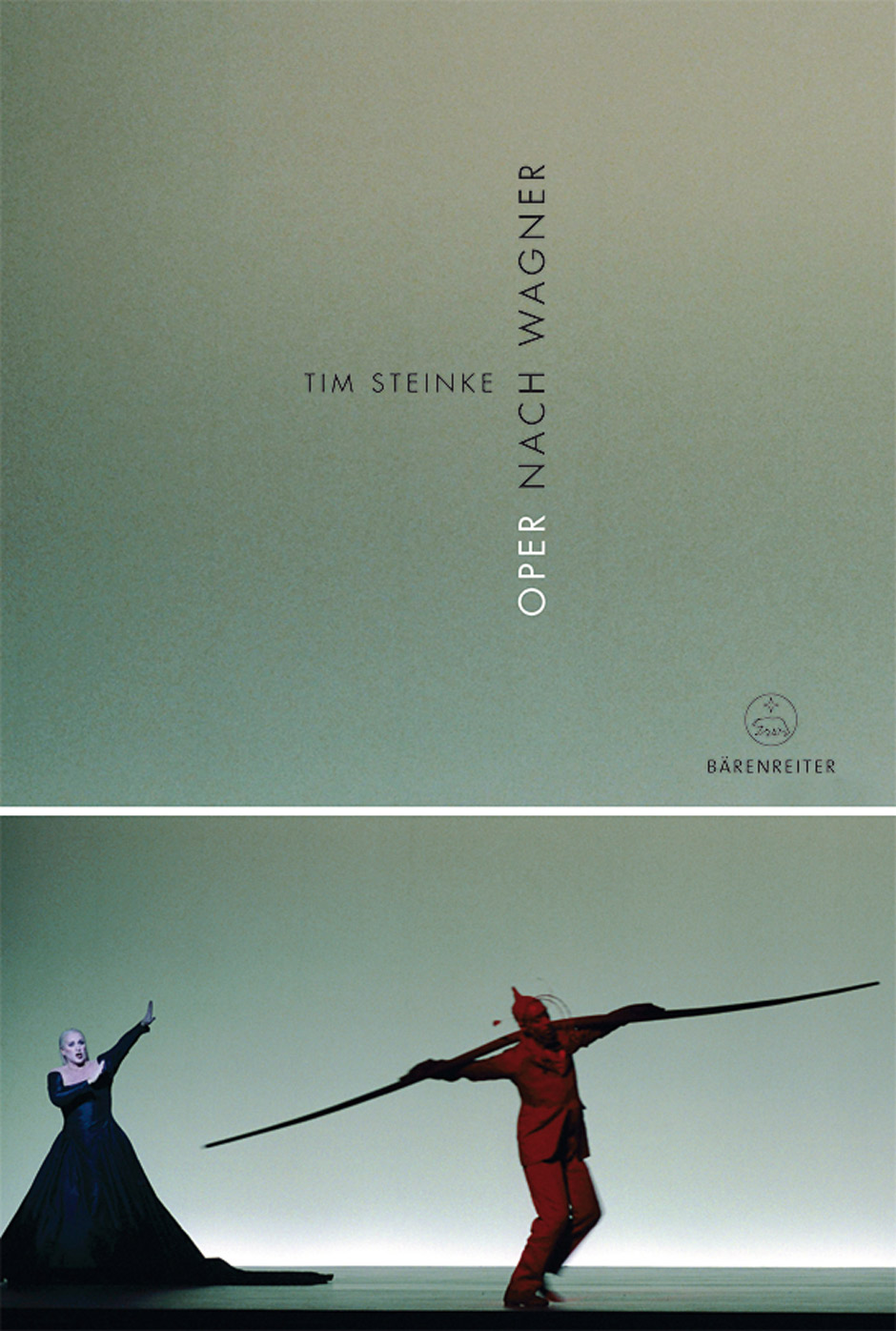 Oper nach Wagner - Steinke, Tim