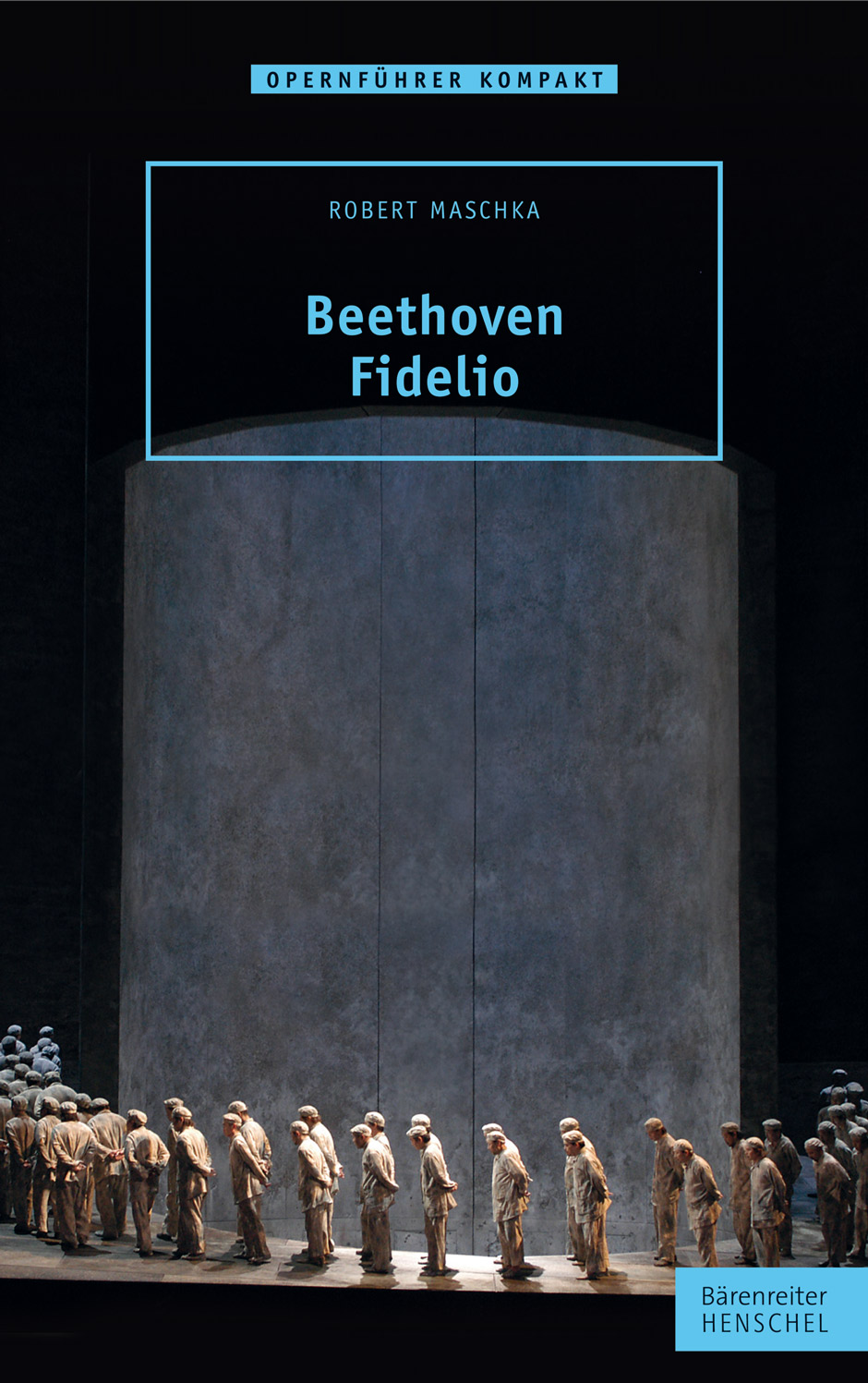 Beethoven. Fidelio - Maschka, Robert