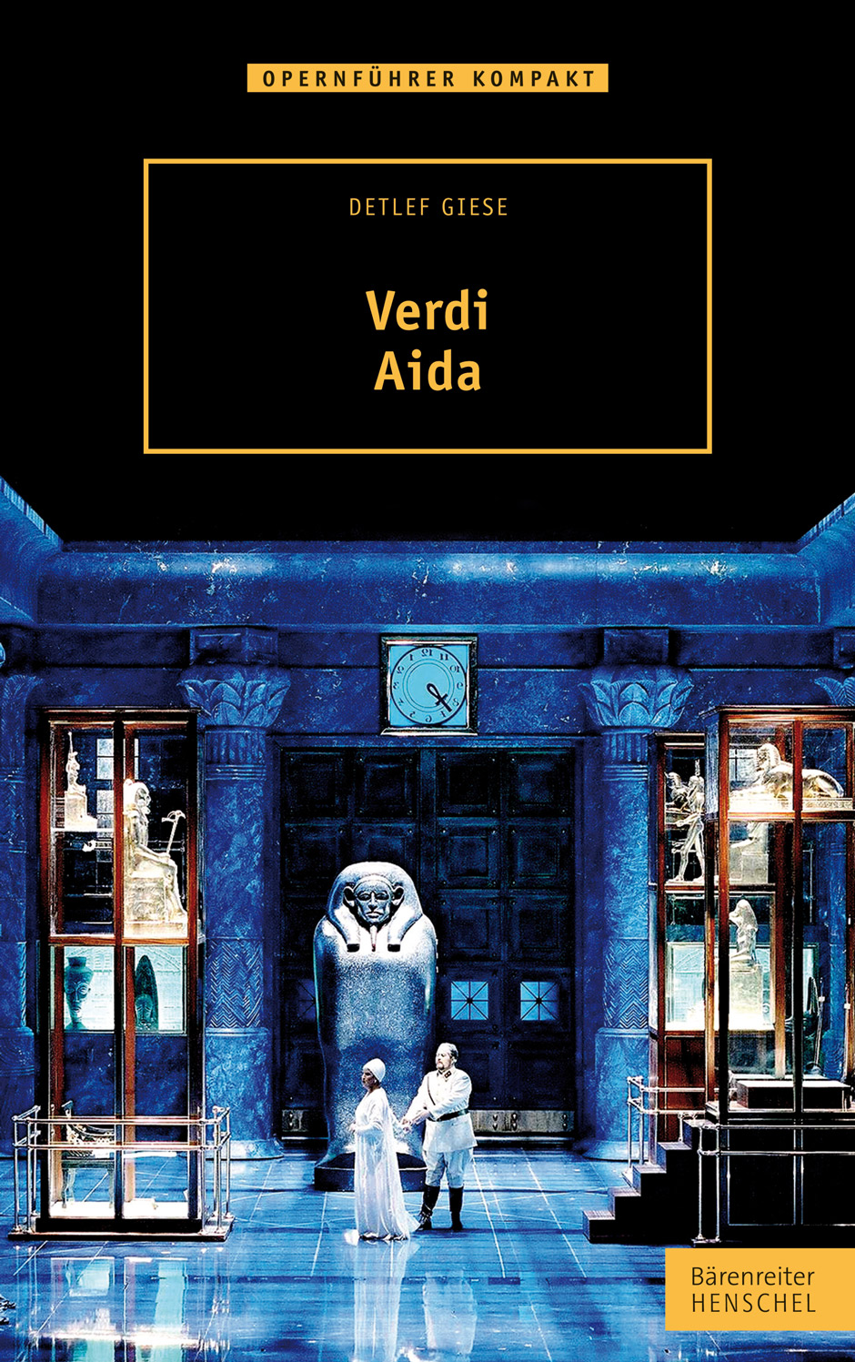 Verdi. Aida - Giese, Detlef