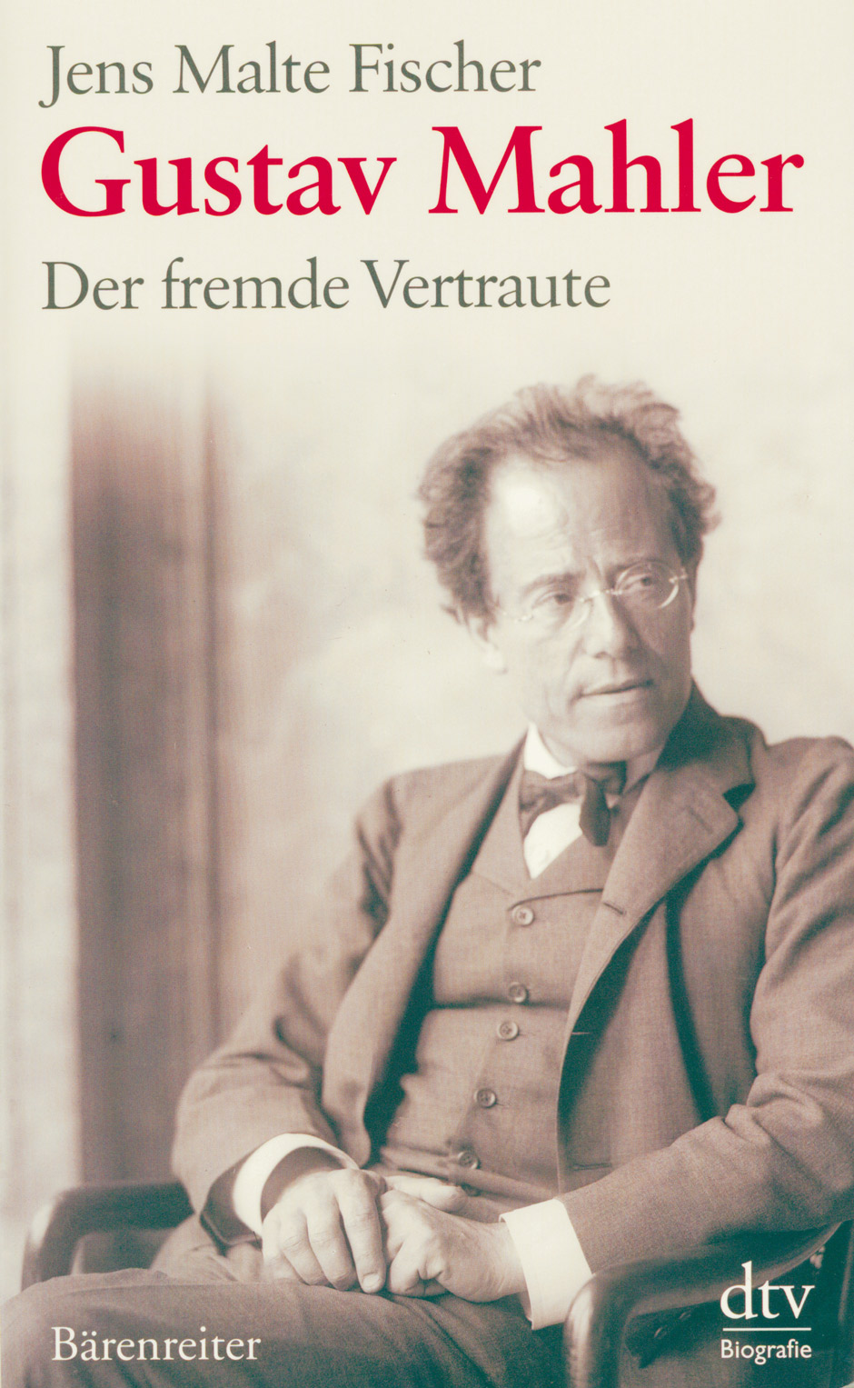 Gustav Mahler - Fischer, Jens Malte