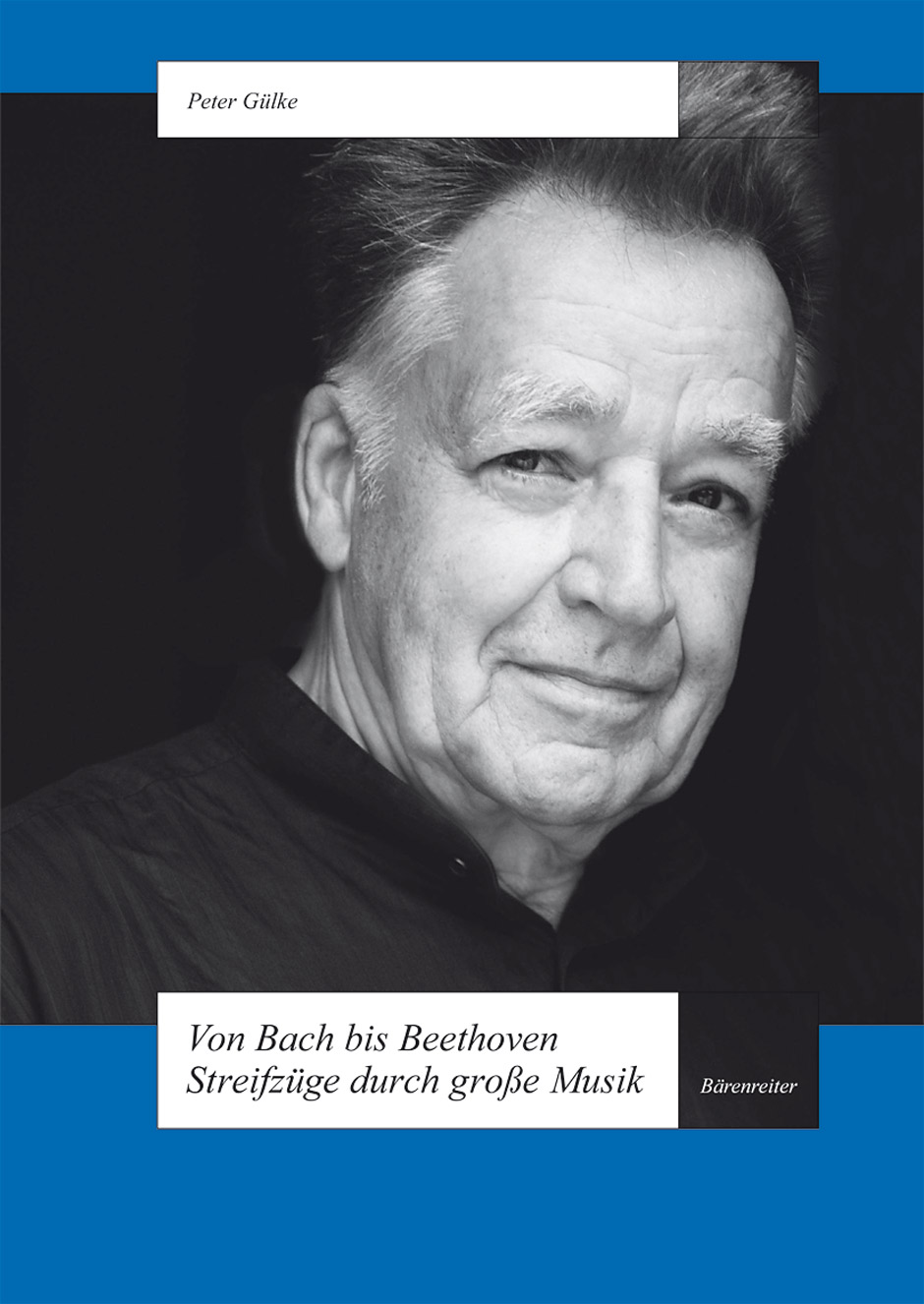 Von Bach to Beethoven - Gülke, Peter
