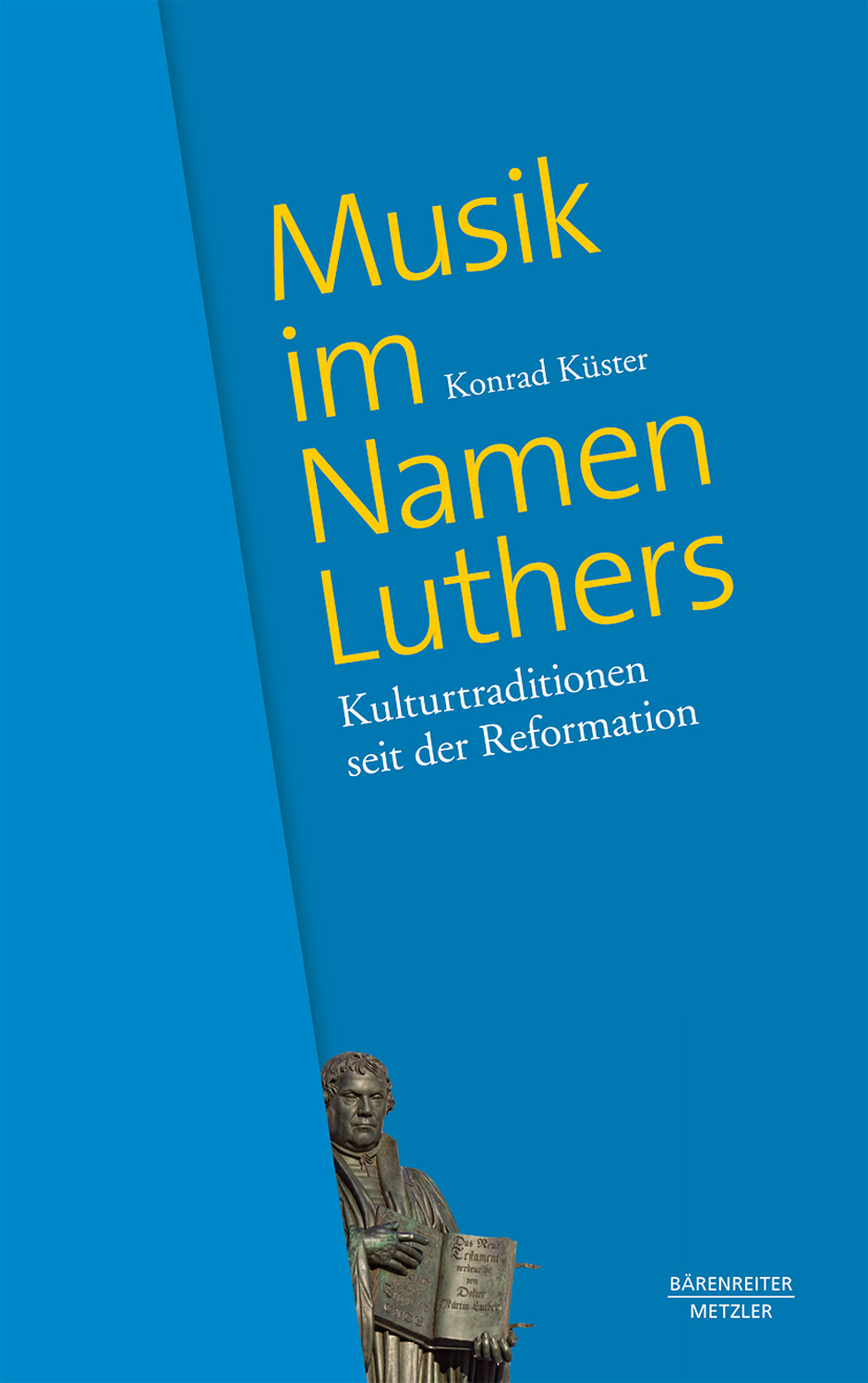 Musik im Namen Luthers - Küster, Konrad