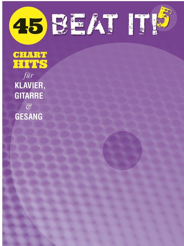 Beat It! 5: 45 Chart HitsFor Piano, Voice and Guitar