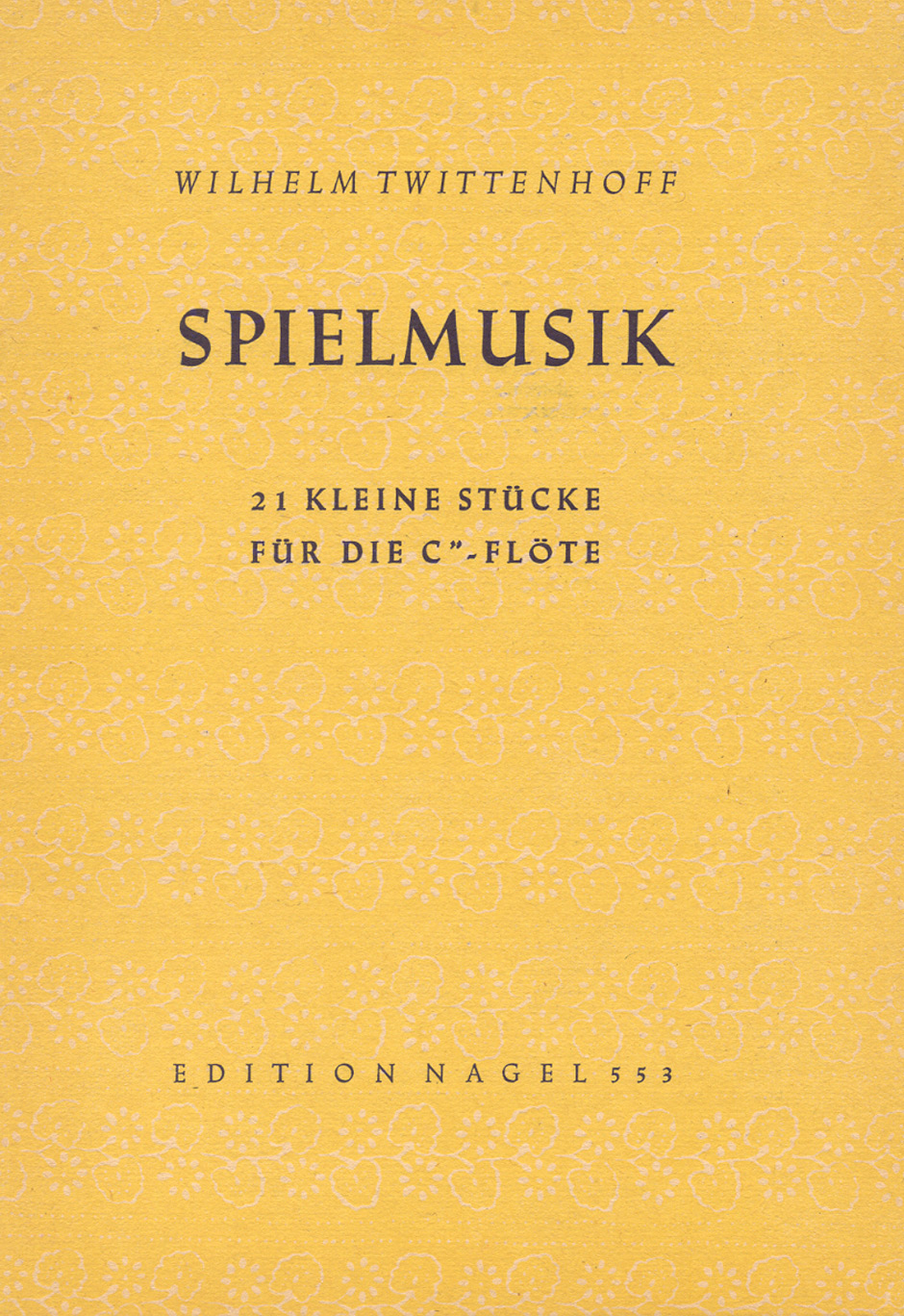 Spielmusik - Twittenhoff, Wilhelm