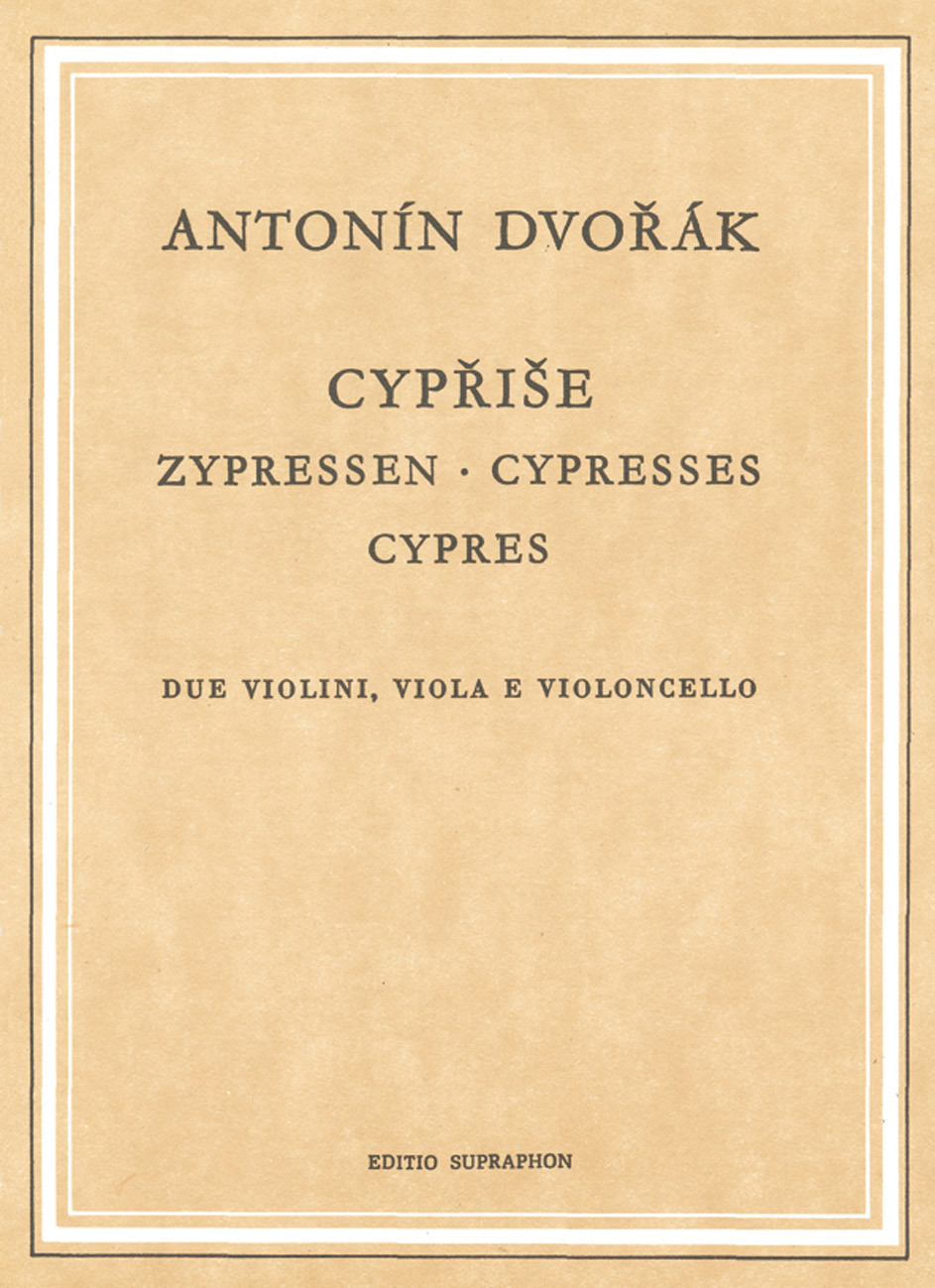 Cypresses - Dvorák, Antonín