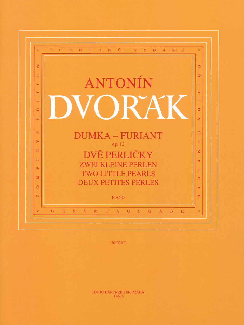 Dumka - Furiant op. 12 / zwei kleine Perlen (B 156) - Dvorák, Antonín