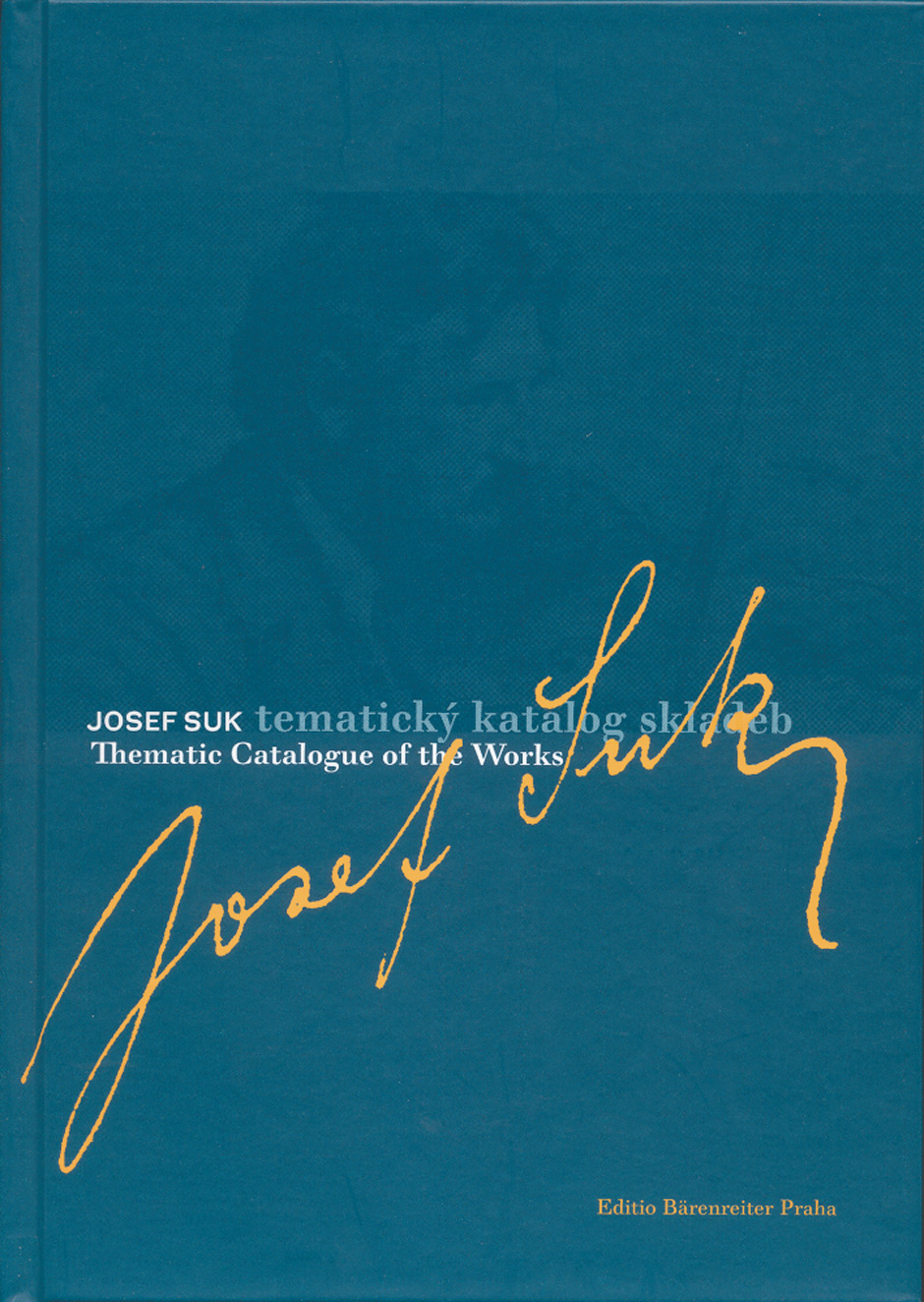 Josef Suk. Thematisches Verzeichnis - Nouza, Zdenek / Nový, Miroslav
