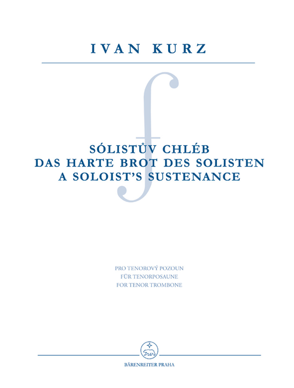 A Soloist's Sustenance - Kurz, Ivan