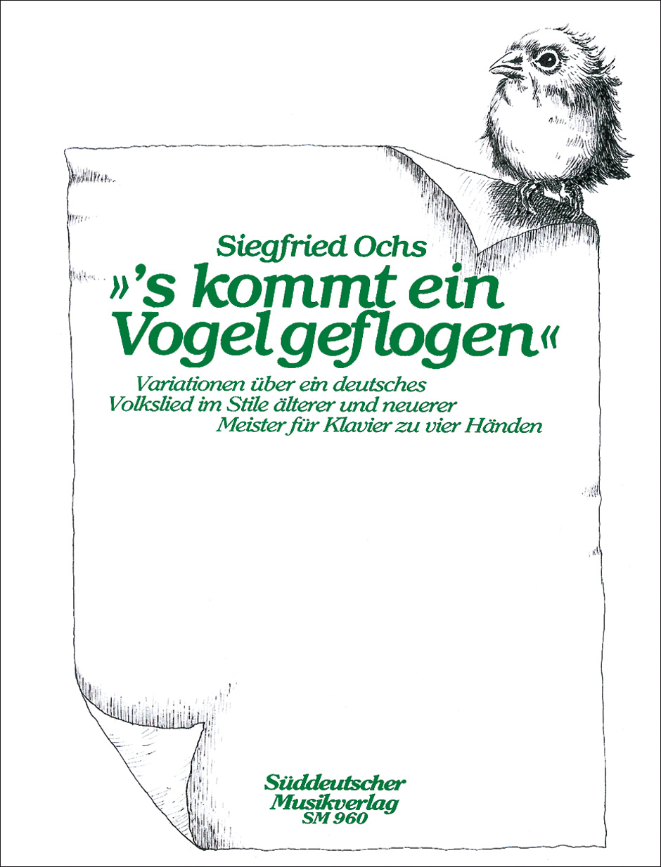 's kommt ein Vogel geflogen - Ochs, Siegfried