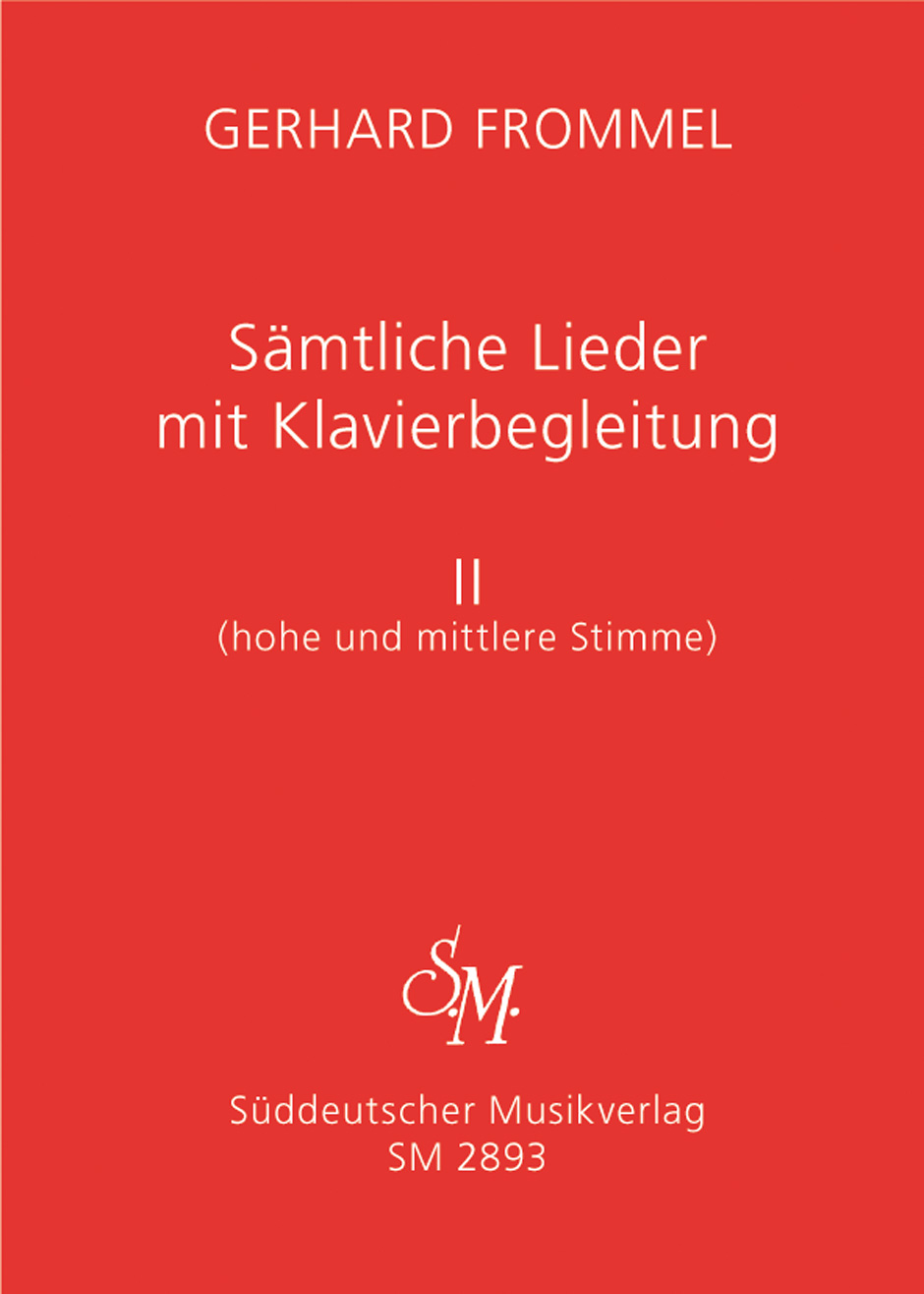 Sämtliche Lieder mit Klavierbegleitung, Band II - Frommel, Gerhard