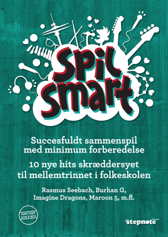 Spil Smart - Sammenspilsbog til mellemtrinnet i folkeskolen