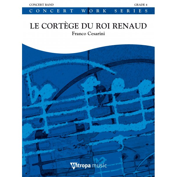 Le Cort&egrave;ge du Roi Renaud