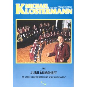 Jubiläumsheft : 15 Jahre Klostermann und seine Musikanten