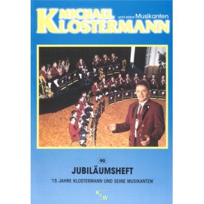 Jubiläumsheft (1) : 15 Jahre Klostermann und seine Musikanten