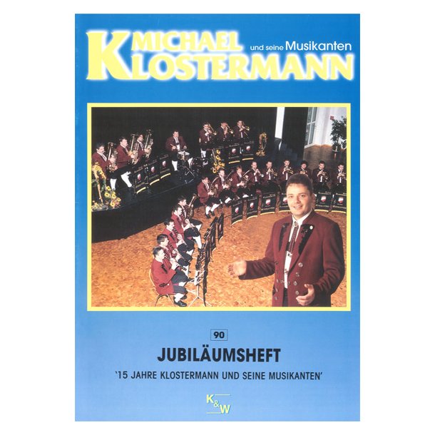 Jubil&auml;umsheft (12) : 15 Jahre Klostermann und seine Musikanten