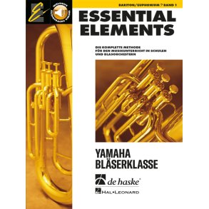 Essential Elements Band 1 - für Bariton (BC) : Die komplette Methode für den Musikunterricht in Schulen und Blasorchestern