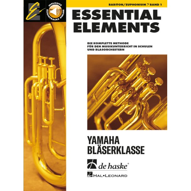 Essential Elements Band 1 - f&uuml;r Bariton (BC) : Die komplette Methode f&uuml;r den Musikunterricht in Schulen und Blasorchestern