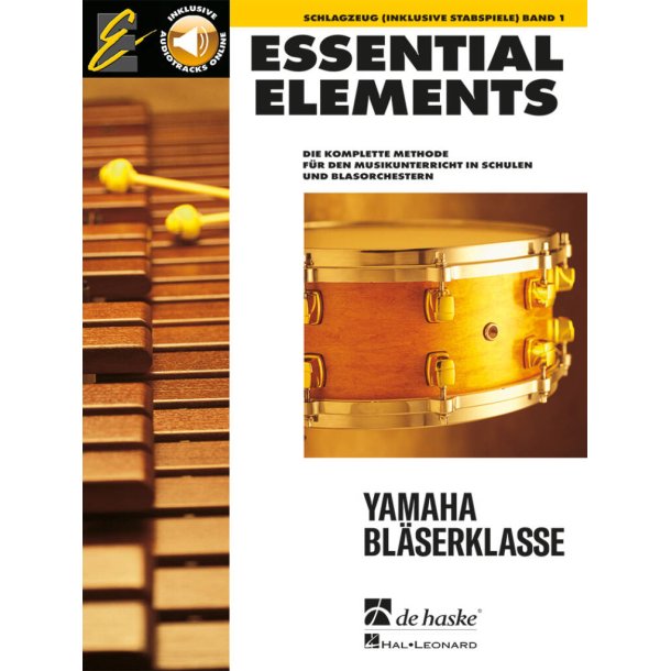 Essential Elements Band 1 - f&uuml;r Schlagzeug : Die komplette Methode f&uuml;r den Musikunterricht in Schulen und Blasorchestern