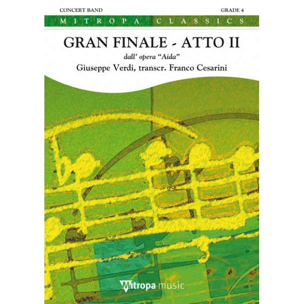 Gran Finale - Atto II : dall' opera A&iuml;da