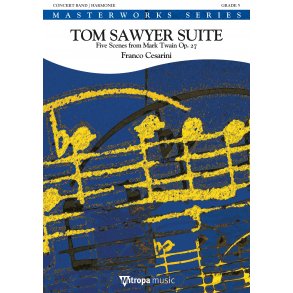 Tom Sawyer Suite : Five Scenes from Mark Twain Op. 27