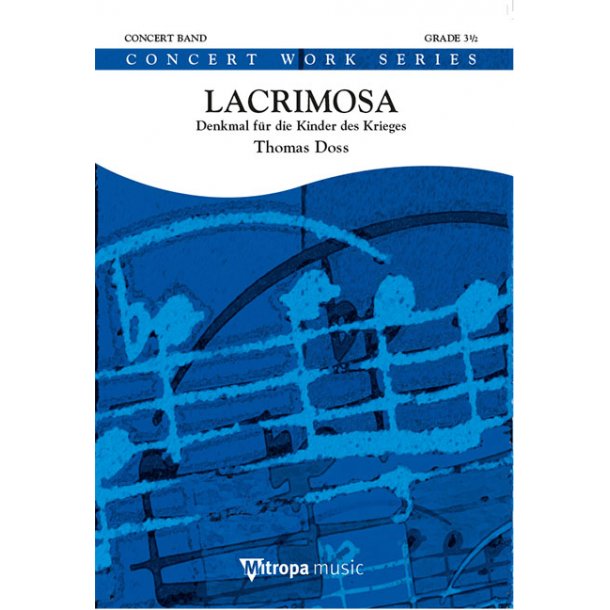 Lacrimosa : Denkmal f&uuml;r die Kinder des Krieges