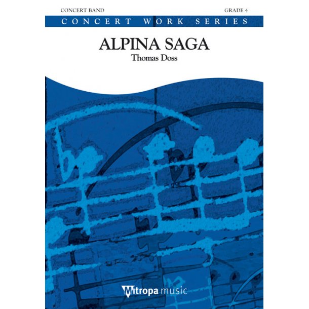 Alpina Saga : Dedicated to Gemeinde Pregarten
