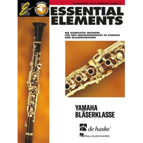 Essential Elements Band 2 - für Klarinette Oehler : Die komplette Methode für den Musikunterricht in Schulen und Blasorchestern