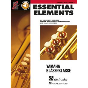Essential Elements Band 2 - für Trompete : Die komplette Methode für den Musikunterricht in Schulen und Blasorchestern