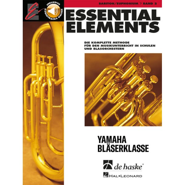 Essential Elements Band 2 - f&uuml;r Bariton (BC) : Die komplette Methode f&uuml;r den Musikunterricht in Schulen und Blasorchestern