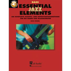 Essential Jazz Elements - E-Bass : Die komplette Jazzstil- und Improvisationsmethode f&uuml;r Bands und Blasorchester