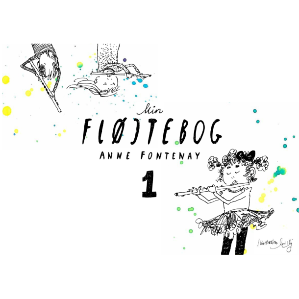 Min fl�jtebog 1: Anne Fontenay 