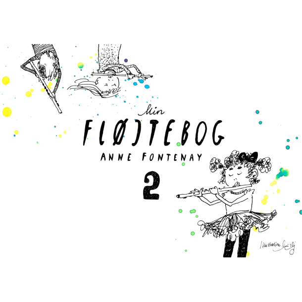 Min fl�jtebog 2 : Anne Fontenay 