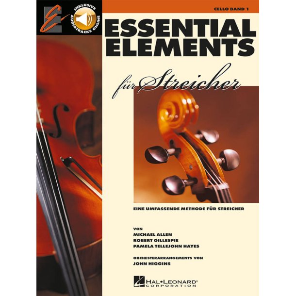 Essential Elements f&uuml;r Streicher - f&uuml;r Violoncello : Eine umfassende Methode f&uuml;r Streicher