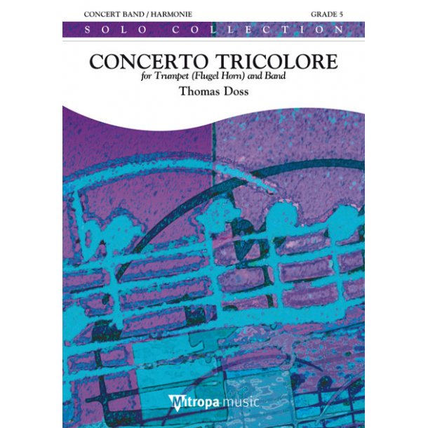 Concerto Tricolore : for Trumpet (Flugel Horn) and Band